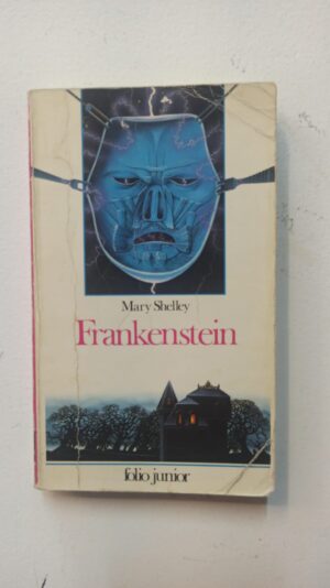 Frankenstein - Mary Shelley