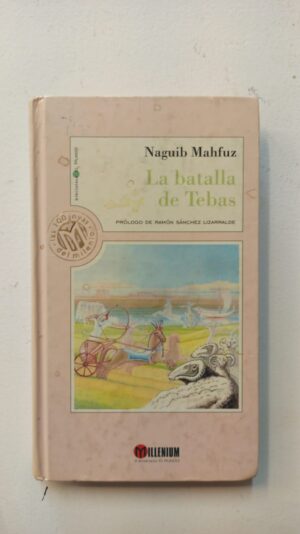 La batalla de tebas - Naguib Mahfouz