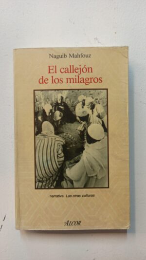 El callejon de los milagros - Naguib Mahfouz