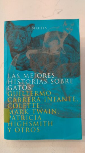 Las mejores historias sobre gatos - Guillermo Cabrera Infante