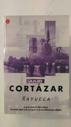Rayuela - Julio Cortazar