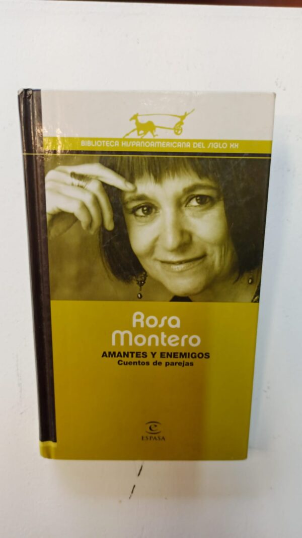 Amantes y enemigos - Rosa Montero