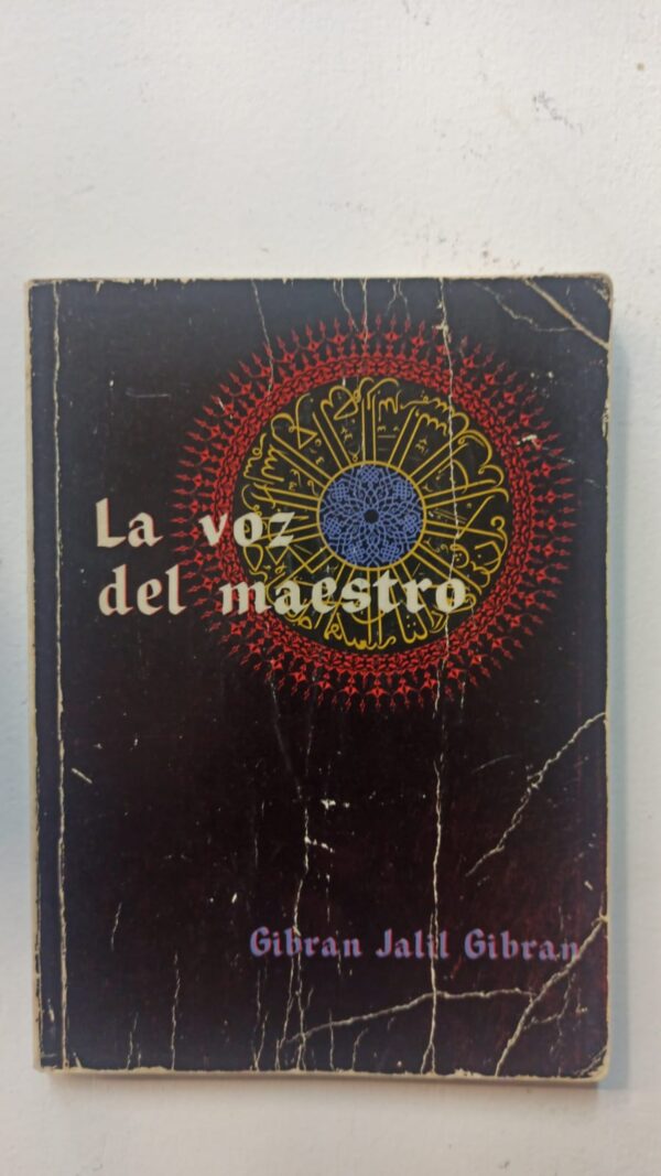 La voz del maestro - Gibran Jalil Gibran