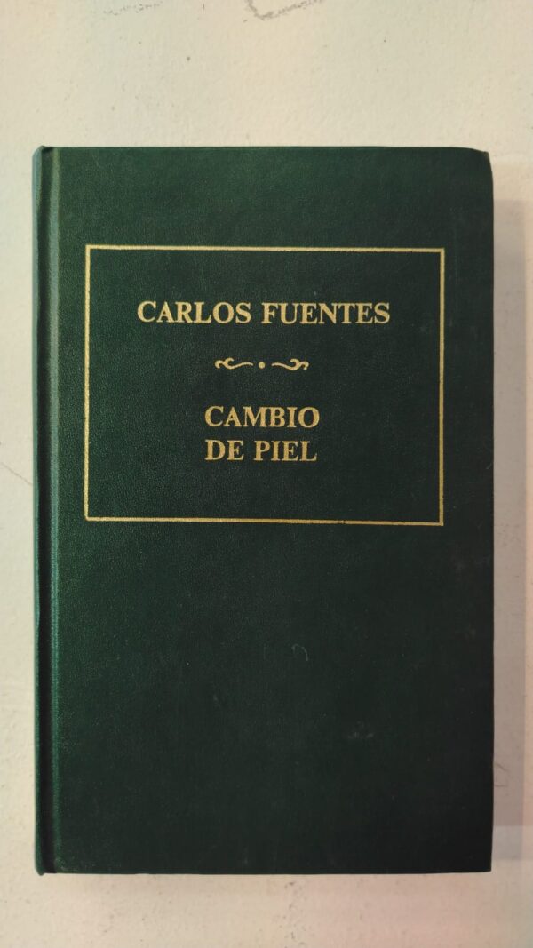 Cambio de piel - Carlos Fuentes