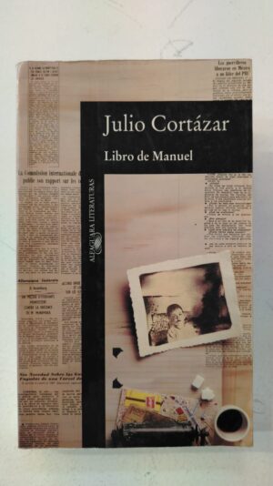 Libros de manuel - Julio Cortazar