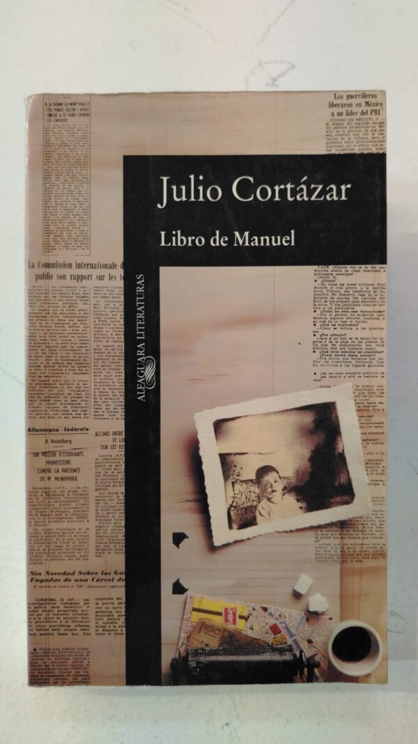 680f0529-ce0a-448c-a7d6-cdd89f3c5b40 Libros de manuel - Julio Cortazar