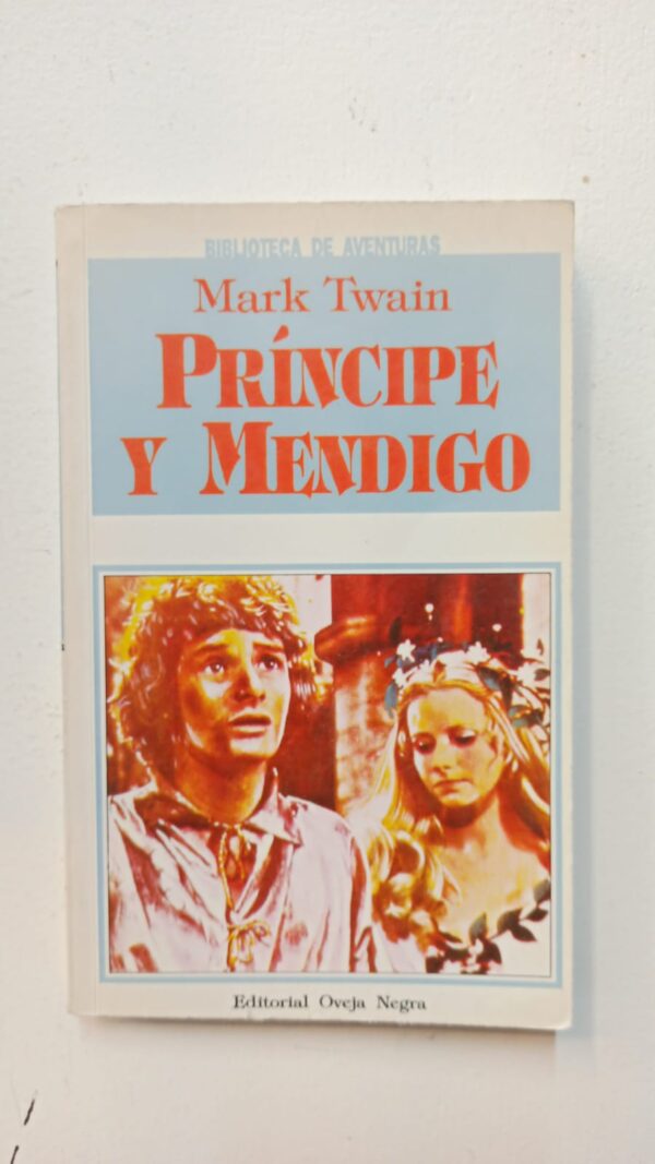 Principe y mendigo - Mark Twain