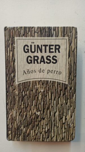 Años de perro - Gunter Grass
