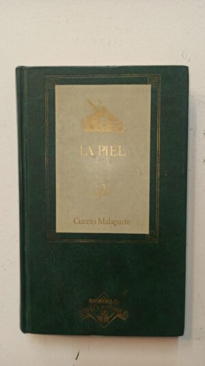 La piel - Curzio Malaparte