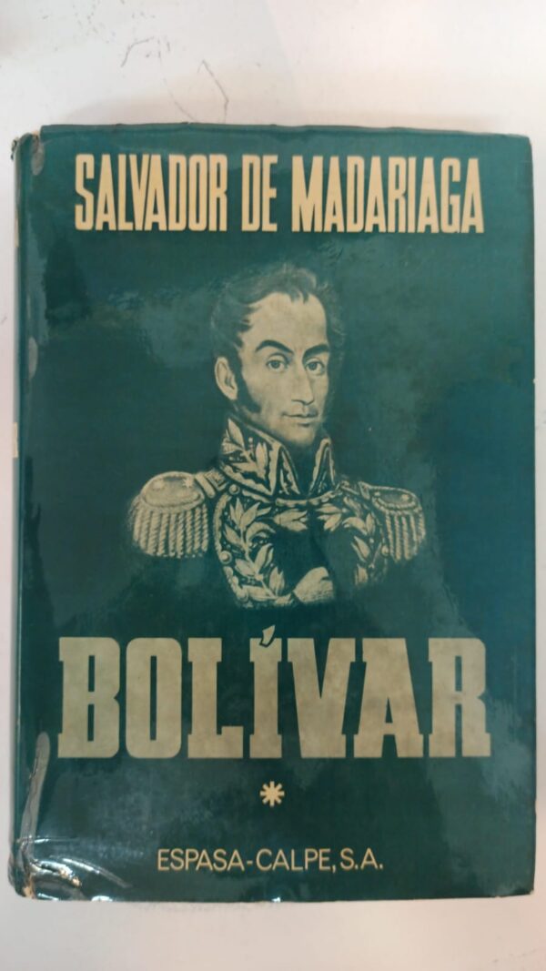 Bolívar - Salvador de Madariaga