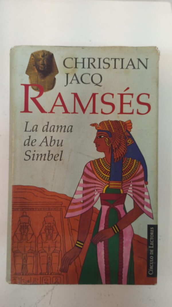 Ramsés: La dama de Abu Simbel - Christian Jacq