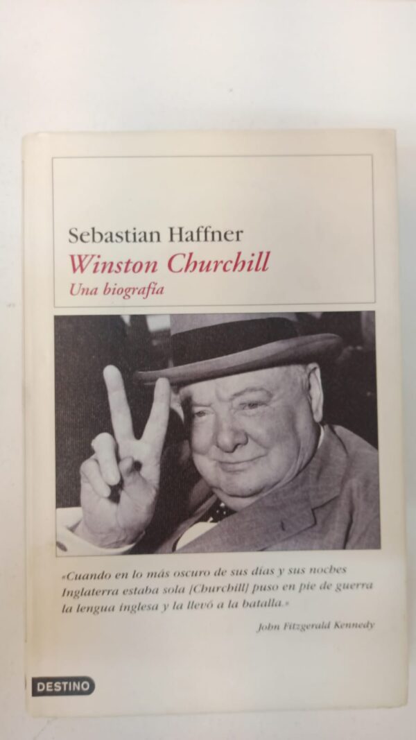 Winston Churchill: Una biografía - Sebastian Haffner