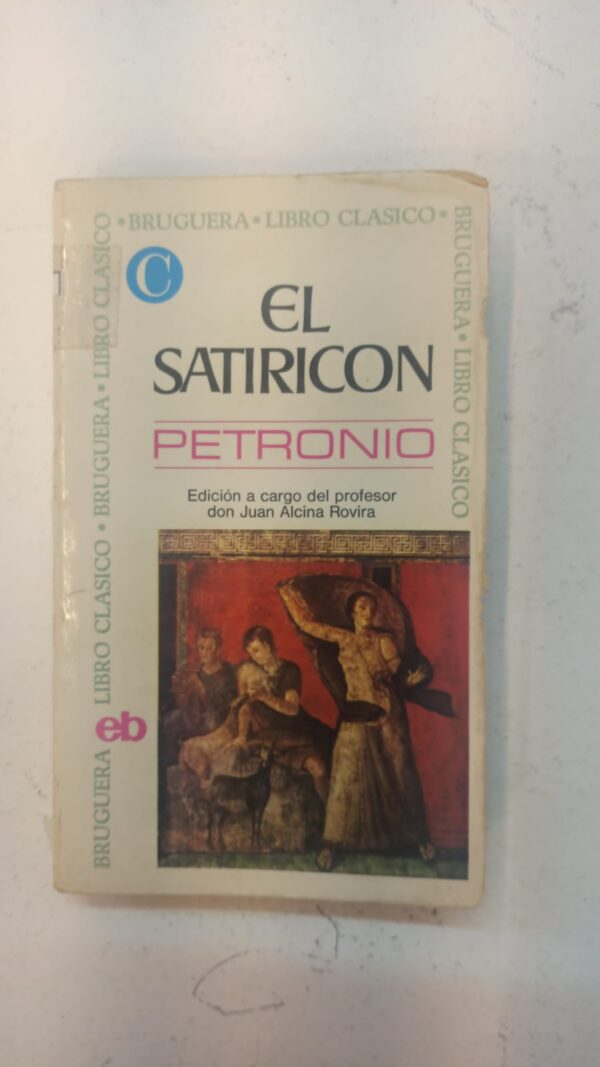 El satiricón - Petronio