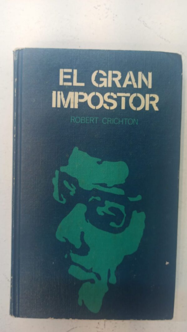 El gran impostor - Robert Crichton