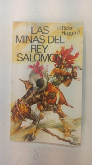Las minas del rey Salomón - H Rider Haggard
