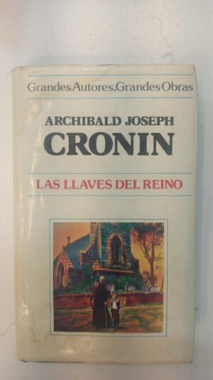 Las llaves del reino - Archibald Joseph Cronin