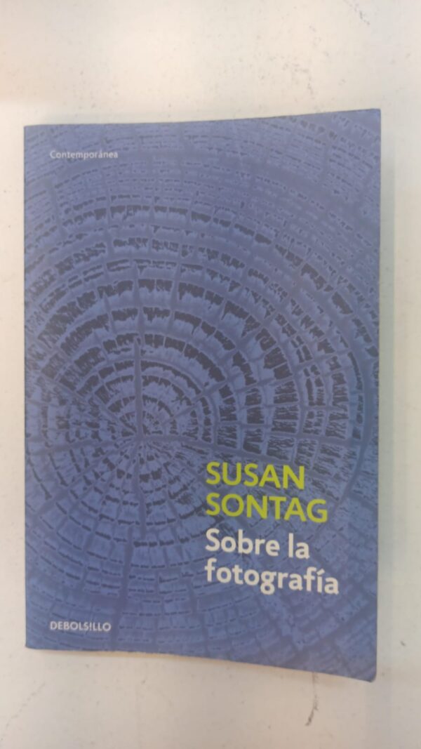 Sobre la fotografía - Susan Sontag