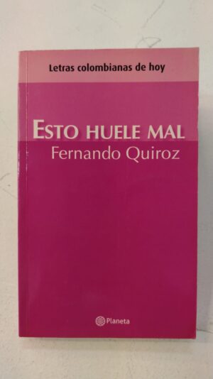 Esto huele mal - Fernando Quiroz