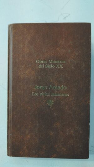 Los viejos marineros - Jorge Amado