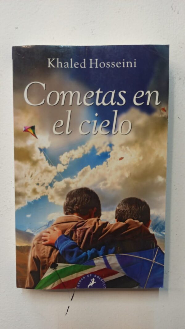 Cometas en el cielo - Khaled Hosseini
