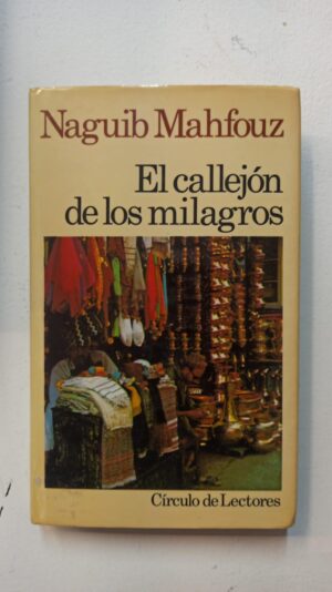 El callejon de los milagros - Naguib Mahfouz