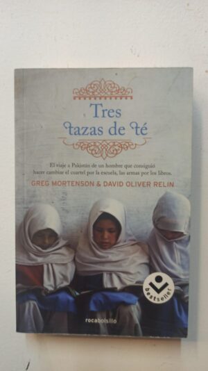 Tres tazas de te - Greg Mortenson