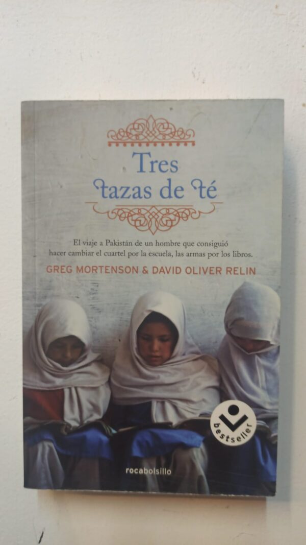 Tres tazas de te - Greg Mortenson