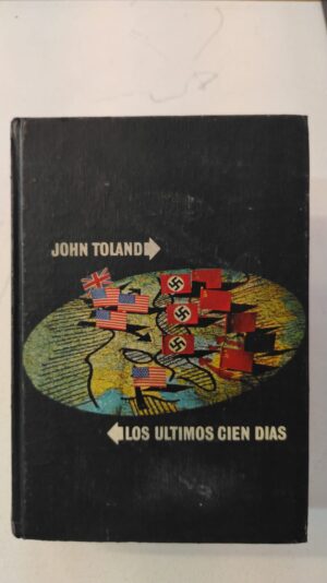 Los ultimos 100 dias - John Toland