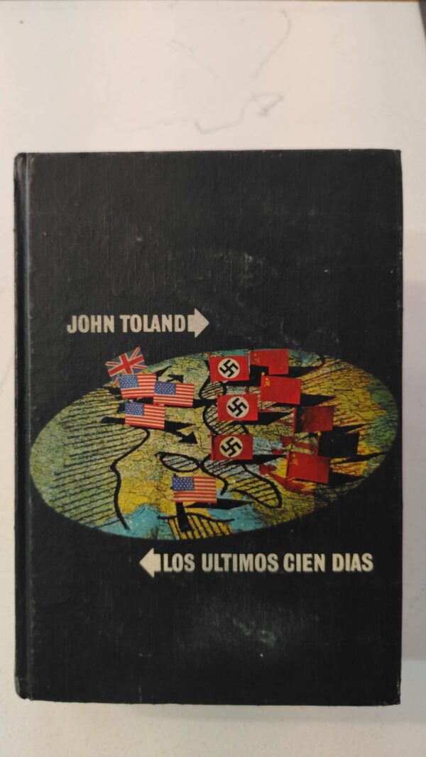 Los ultimos 100 dias - John Toland