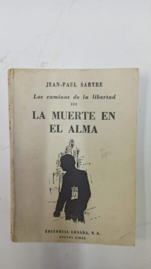La muerte en el alma - Jean-Paul Sartre