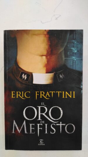 El oro de mefisto - Eric Frattini