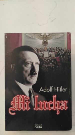Mi lucha - Adolf Hitler
