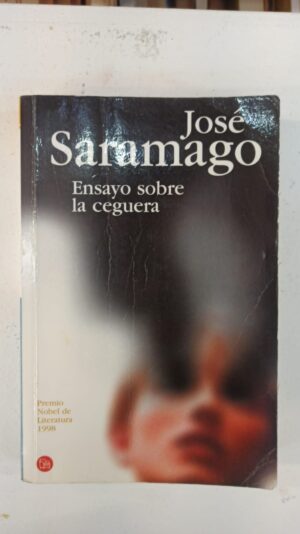 Ensayo sobre la ceguera - Jose Saramago