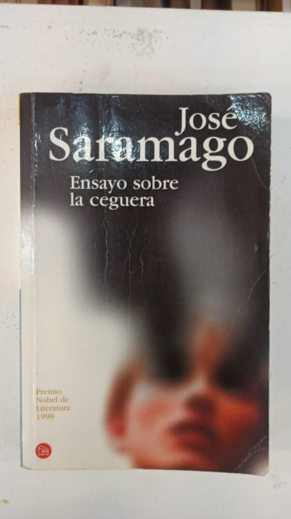 Ensayo sobre la ceguera - Jose Saramago