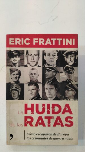 La huida de las ratas - Eric Frattini