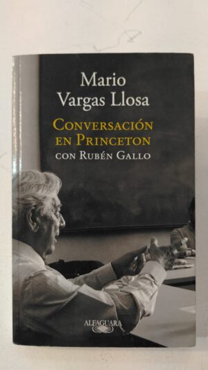 Conversacion en princeton - Mario Vargas Llosa