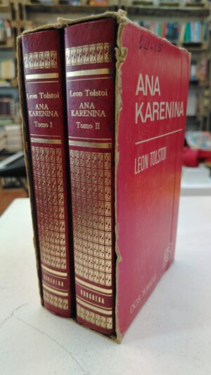 Ana karenina tomo I y II - Leon Tolstoi