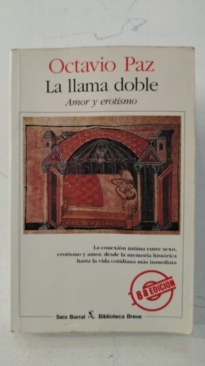 La llama doble - Octavio Paz