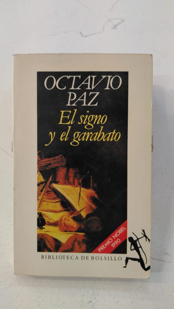 El signo y el garabato - Octavio Paz