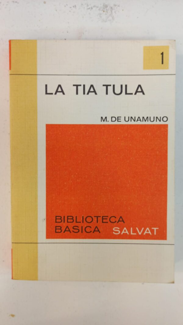 La tia tula - Miguel de Unamuno