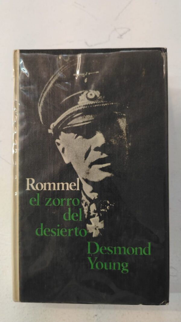 Rommel el zorro del desierto - Desmond Young