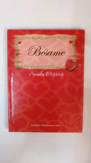 Bésame - Amada Blessing