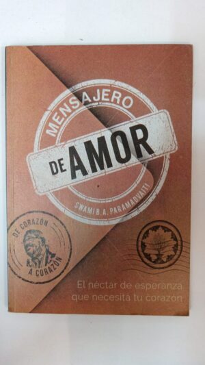Mensajero de amor - Swami B.A.Paramadvaiti