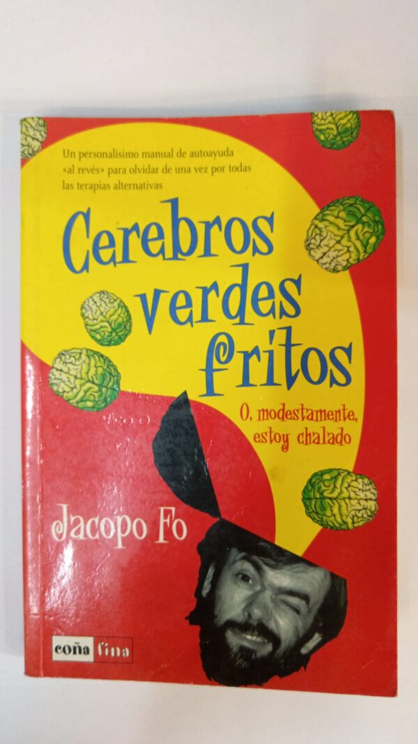 Cerebros verdes fritos - Jacopo Fo