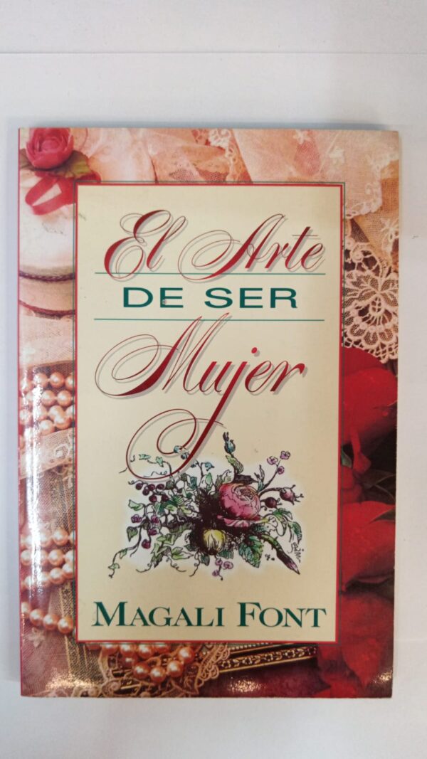 El Arte de ser Mujer - Magali Font