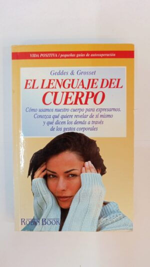 El lenguaje del cuerpo - Geddes y Grosset