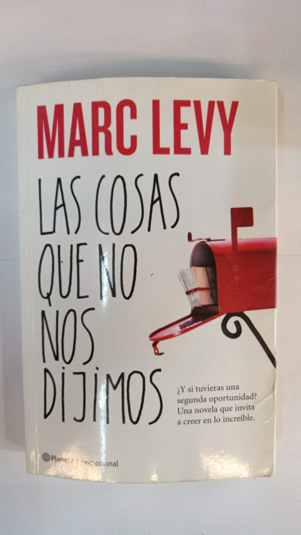 Las cosas que no nos dijimos - Marc levy
