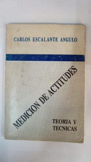 Medición de actitudes - Carlos Escalante Angulo