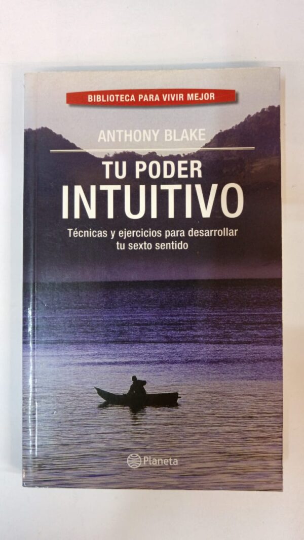 Tu poder Intuitivo - Anthony Blake