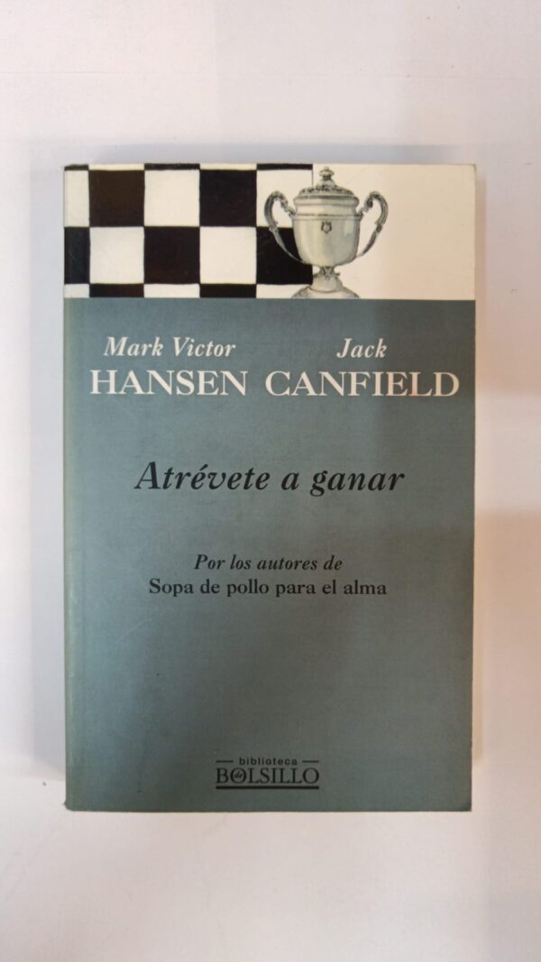 Atrévete a ganar - Mark Hansen